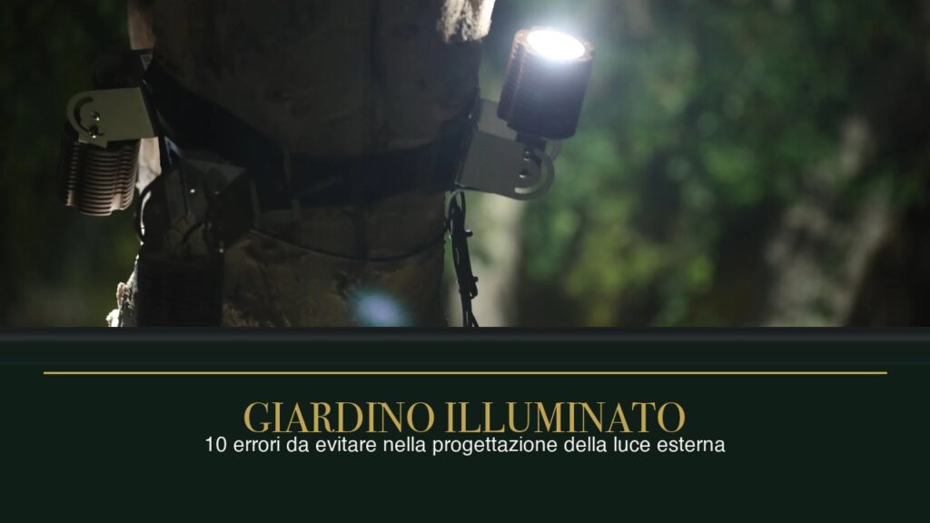 Giardino illuminato: 10 errori da evitare nella progettazione della luce esterna